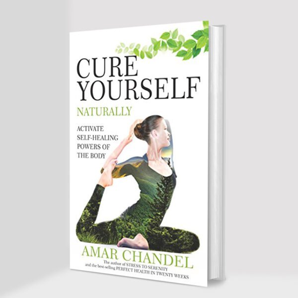 Cure Yourself Naturally | Health Books By Amar Chandel