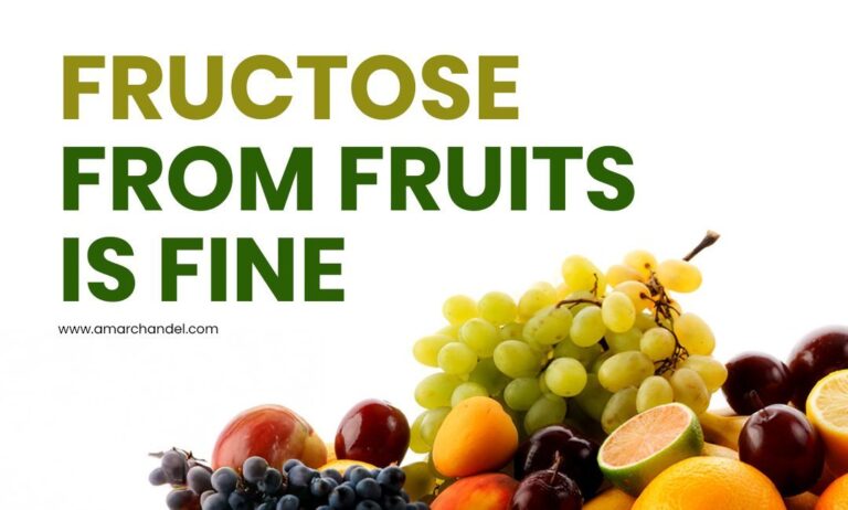 FRUCTOSE FROM FRUITS IS FINE