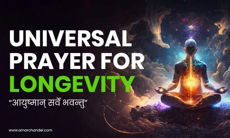 UNIVERSAL PRAYER FOR LONGEVITY
