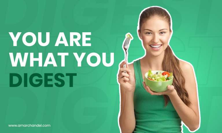 YOU ARE WHAT YOU DIGEST