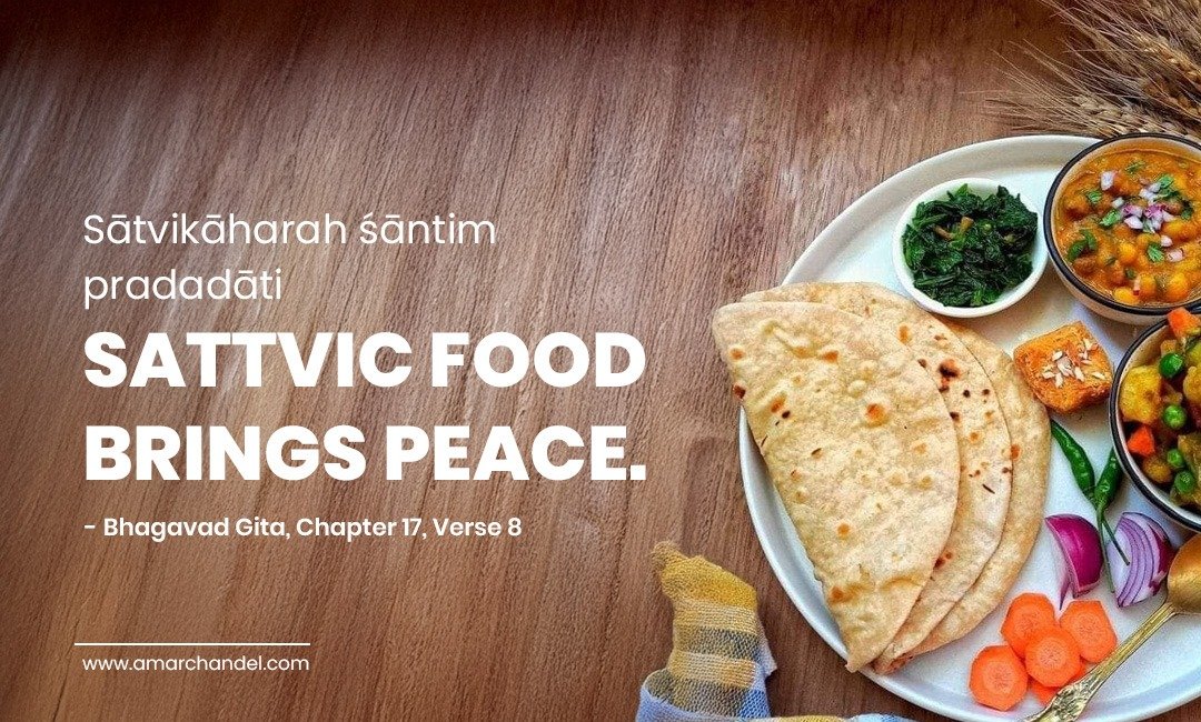 SATTVIC FOOD BRINGS PEACE