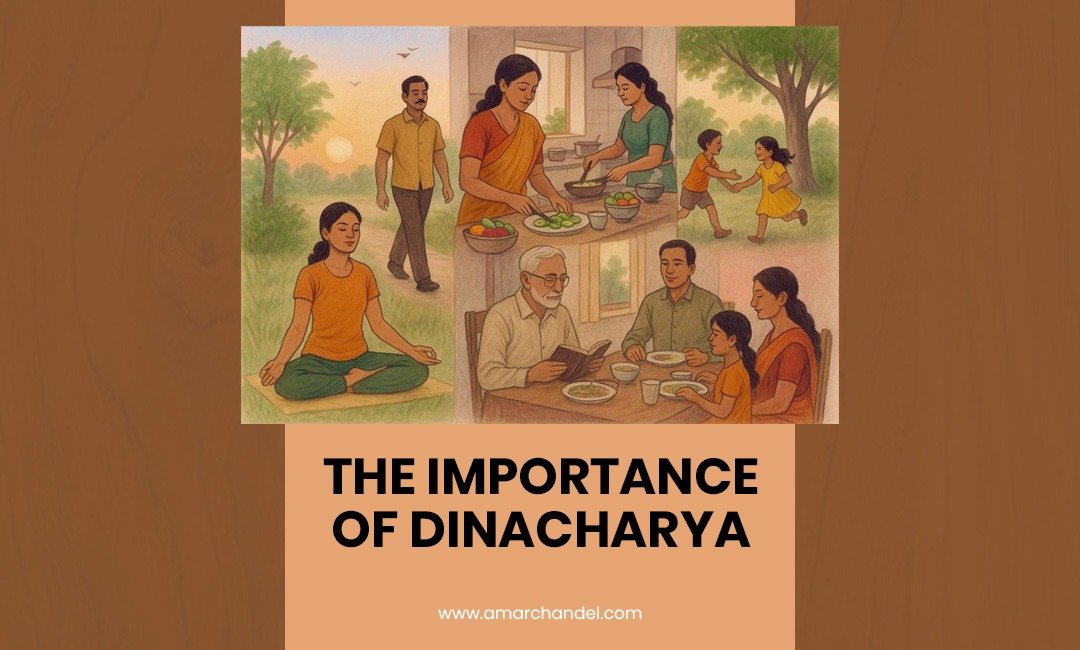The Importance of Dhinacharya