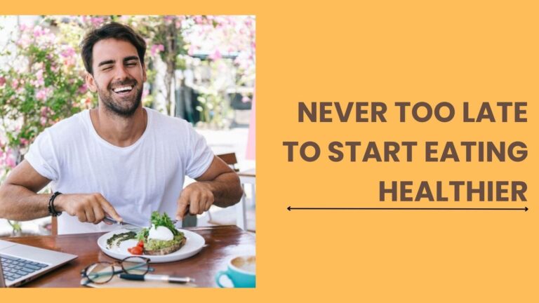 Never Too Late to Start Eating Healthier: New Research Confirms Lasting Benefits