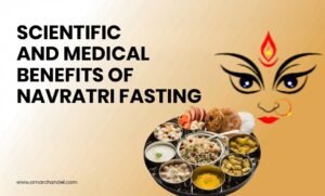 Scientific and Medical Benefits of Navratri Fasting