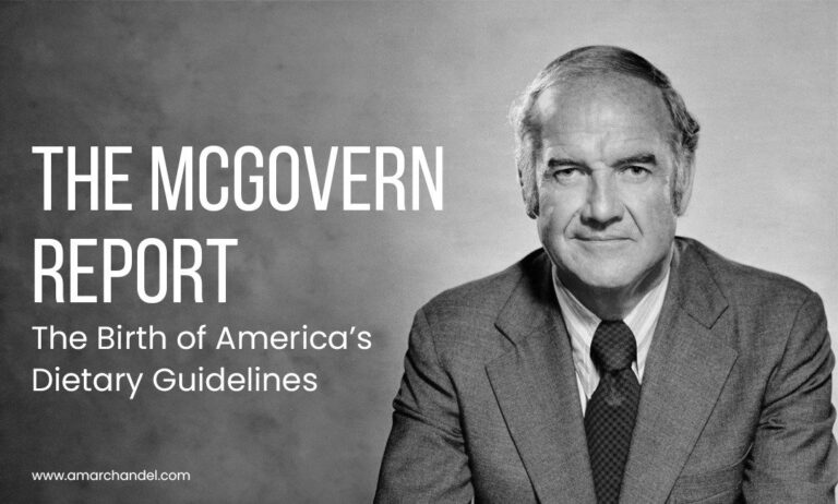 The McGovern Report: The Birth of America’s Dietary Guidelines