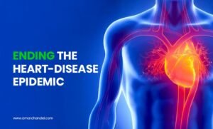 Ending the Heart-Disease Epidemic