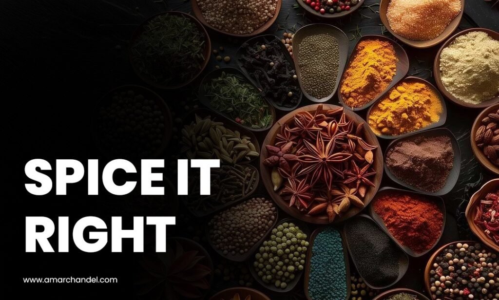 Spice It Right