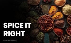 Spice It Right