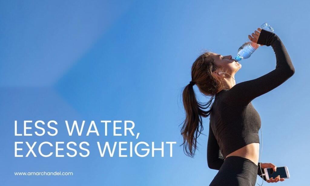 Less Water Excess Weight