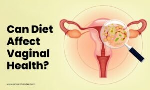 Can Diet Affect Vaginal Health?