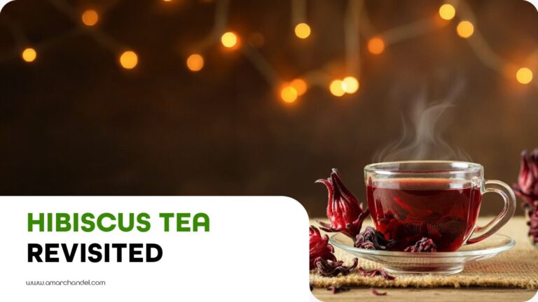 Hibiscus Tea Revisited