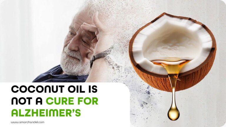 Coconut Oil is not a cure for Alzheimer’s