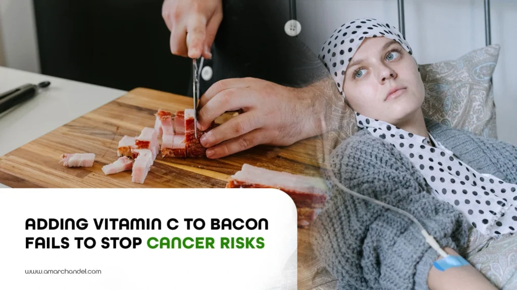 Vitamin C to Bacon Fails