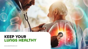 Keep Your Lungs Healthy